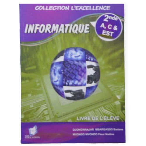 Livre Scolaire D'Informatique L'excellence en infos 2nde